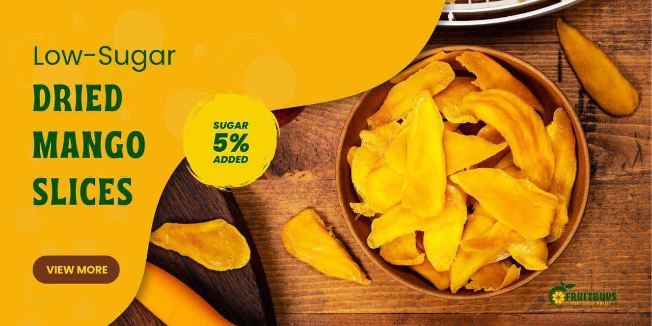 FruitBuys Vietnam  Low Sugar Dried Mango Slices