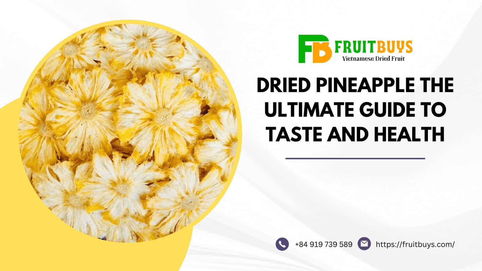 FruitBuys Vietnam  Dried Pineapple The Ultimate Guide To Taste And Health