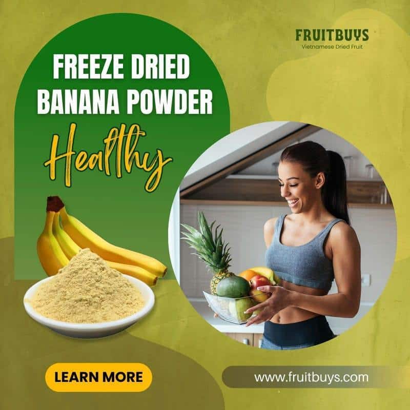 FruitBuys Vietnam Freeze Dried Banana Powder Healthy 231021