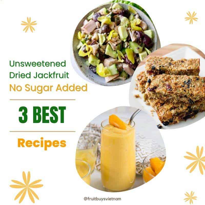 FruitBuys Vietnam  Unsweetened Dried Jackfruit No Sugar Added Recipes 231010