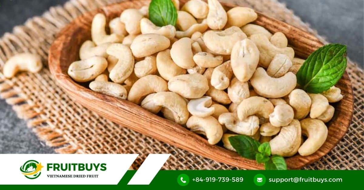 fruitbuys vietnam cashew nuts FruitBuys Vietnam Cashew Nuts