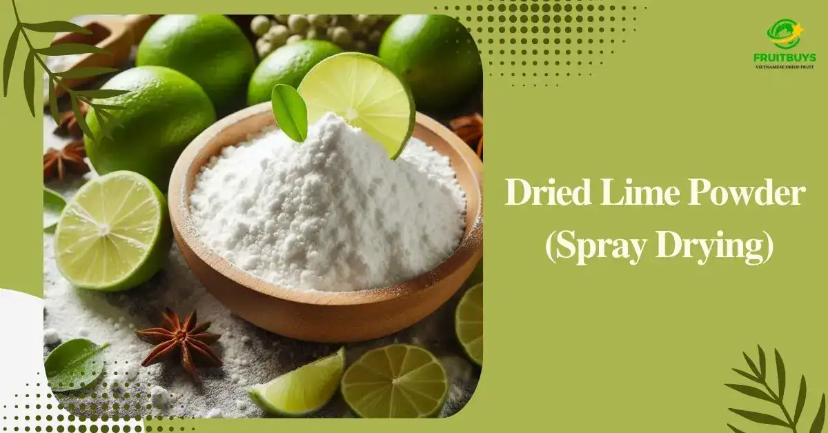 FruitBuys Vietnam Dried Lime Powder (Spray Drying)