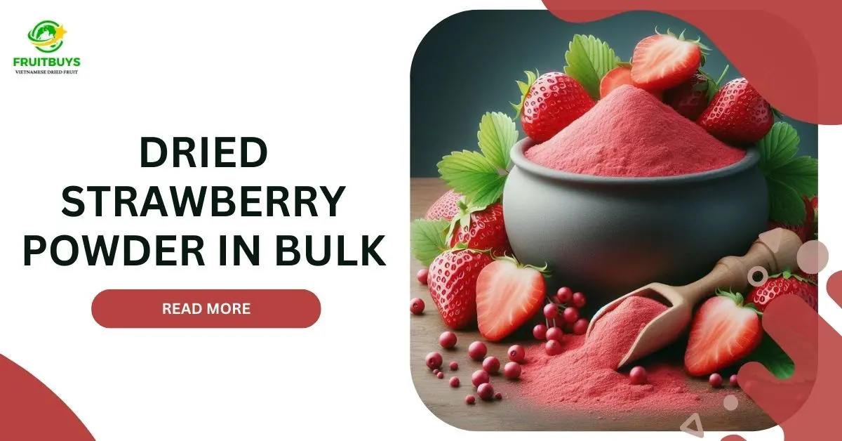 FruitBuys Vietnam Dried Strawberry Powder In Bulk